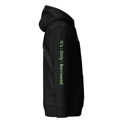  Green glowing “It’s : Only : Borrowed” text on black hoodie sleeve – emotional sleeve graphic